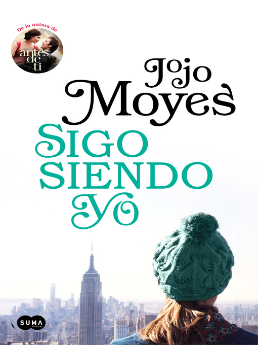 Title details for Sigo siendo yo by Jojo Moyes - Available